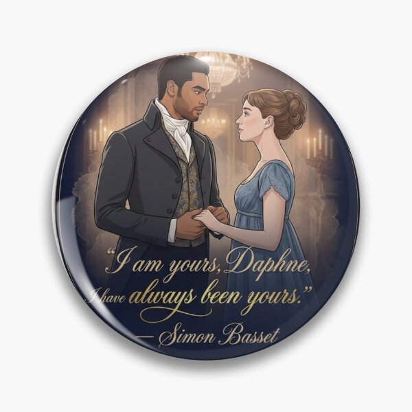 Item preview, I’m Your Daphne, I’ve Always Been Yours – Simon Basset Bridgerton quote designed and sold by Fandom Universe.