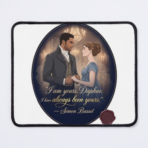Item preview, I’m Your Daphne, I’ve Always Been Yours – Simon Basset Bridgerton quote designed and sold by Fandom Universe.