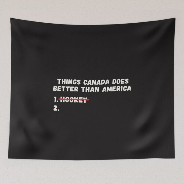 Item preview, Things Canada Does Better Than America Hockey Funny Quote designed and sold by kiralynstration.