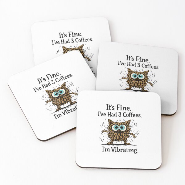 Item preview, It’s Fine I’ve Had 3 Coffees I’m Vibrating – Funny Coffee Monster Design designed and sold by ArcadiaSilence.