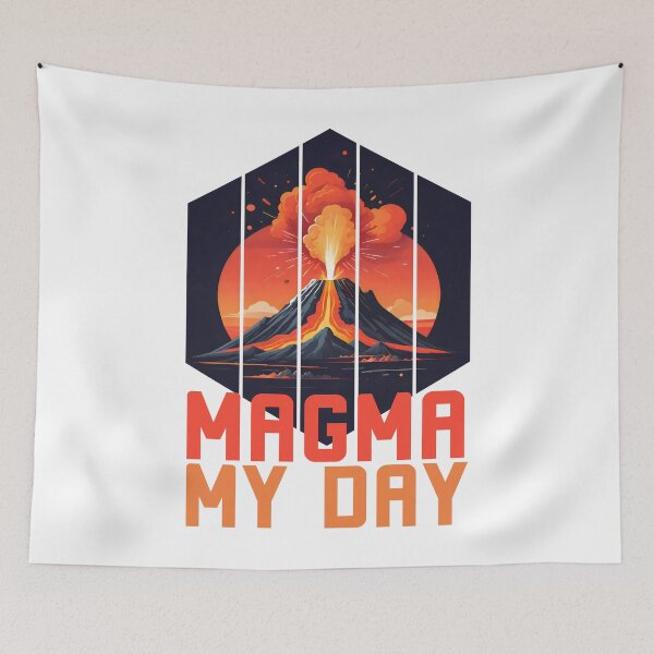 Item preview, MAGMA MY DAY Volcano Eruption Lava Geology Volcanologist designed and sold by Carl's Clothing.