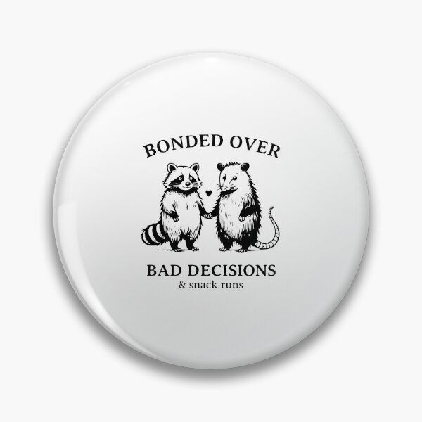 Item preview, Bonded Over Bad Decisions and Snack Runs Funny Raccoon designed and sold by kiralynstration.