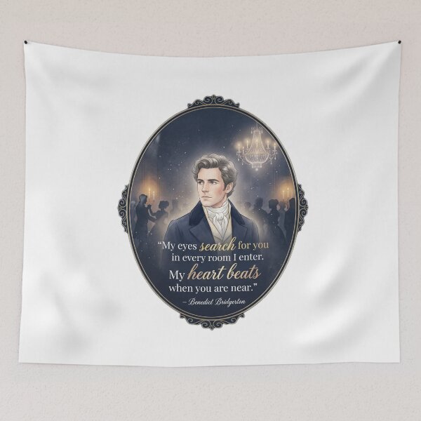 Item preview, My Eyes Search for You in Every Room – Benedict Bridgerton Romantic Quote designed and sold by Fandom Universe.
