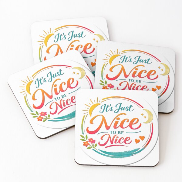 Item preview, It's Just Nice To Be Nice designed and sold by chrisbradbury.