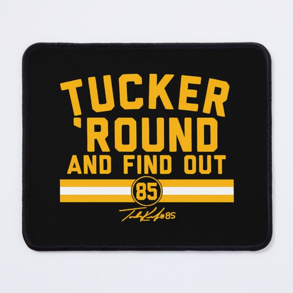 Item preview, Packers Tucker Kraft Around And Find Out designed and sold by Apisit17.