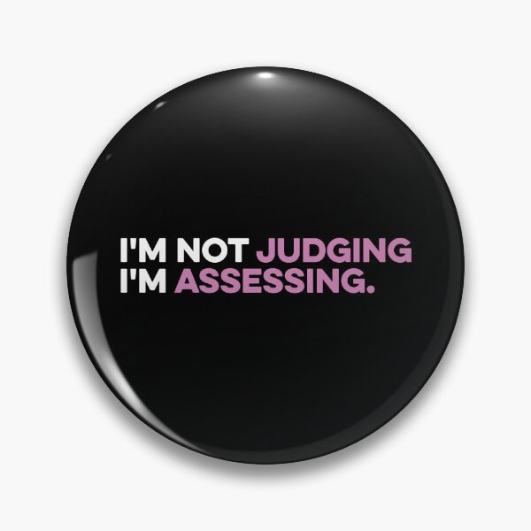 Item preview, I'm Not Judging I'm Assessing - Funny Social Worker designed and sold by maurrathania.