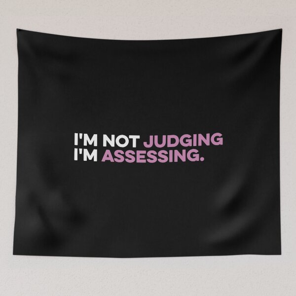 Item preview, I'm Not Judging I'm Assessing - Funny Social Worker designed and sold by maurrathania.