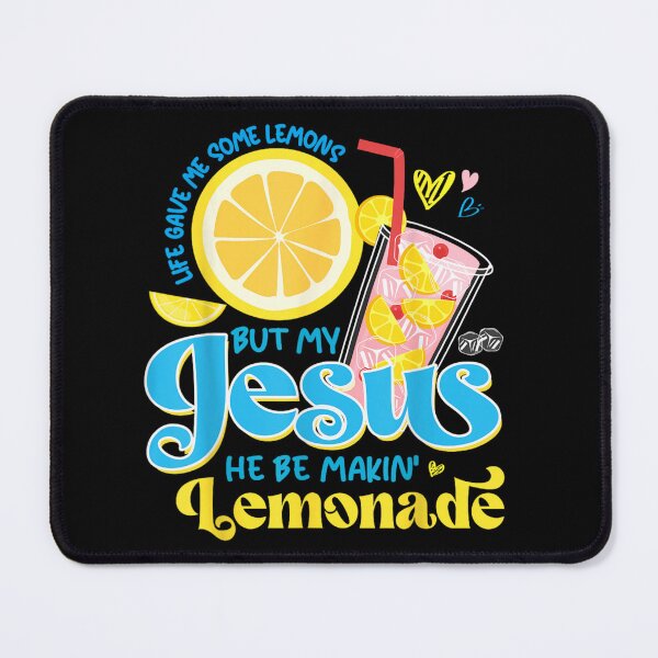 Item preview, Life Gave Me Lemons But My Jesus He Be Makin Lemonade Christian designed and sold by Daisy Grimes.