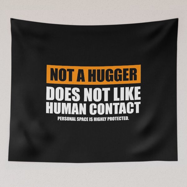 Item preview,  Not A Hugger, Does Not Like Human Contact - Funny Anti-Social Introvert Definition designed and sold by asyanavirgifa.