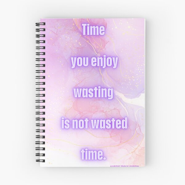 Item preview, Time you enjoy wasting designed and sold by AnAndrada.