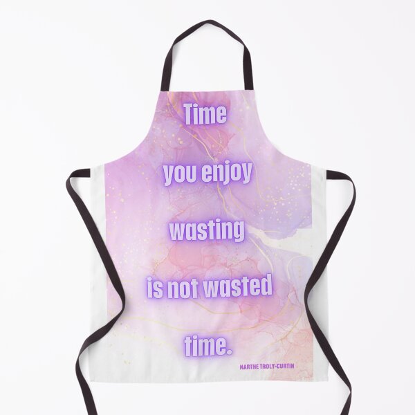 Item preview, Time you enjoy wasting designed and sold by AnAndrada.