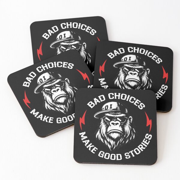 Item preview, Bad Choices Make Good Stories Cool Gorilla Hip Hop Streetwear Urban Style designed and sold by Phil Ben.