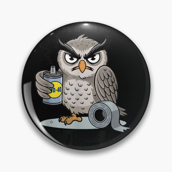 Item preview, Im Not Old I Just Need WD40 And Duct Tape Grumpy Owl designed and sold by Chaya Reid.
