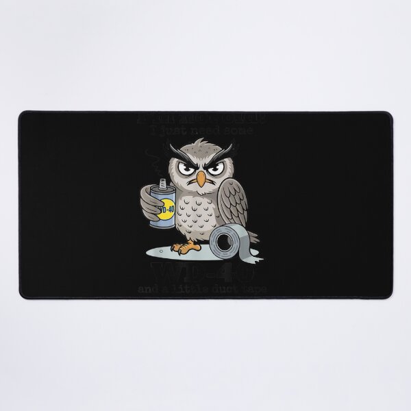 Item preview, Im Not Old I Just Need WD40 And Duct Tape Grumpy Owl designed and sold by Chaya Reid.