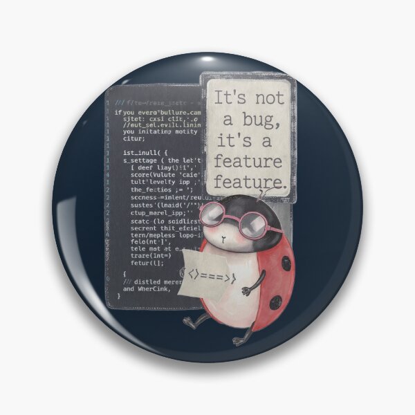 Artikelvorschau, Es ist kein Bug – Lustiger Programmiererwitz entworfen und verkauft von ChinzorigBAY.