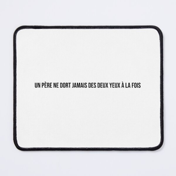 Item preview, Un père ne dort jamais des deux yeux à la fois. designed and sold by LiteraryQuotes.
