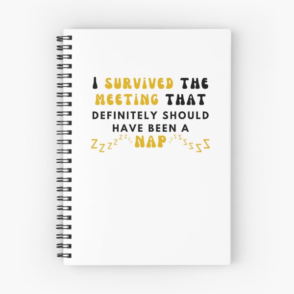 Item preview, I survived the meeting that definitely should have been a nap - white designed and sold by darshants.