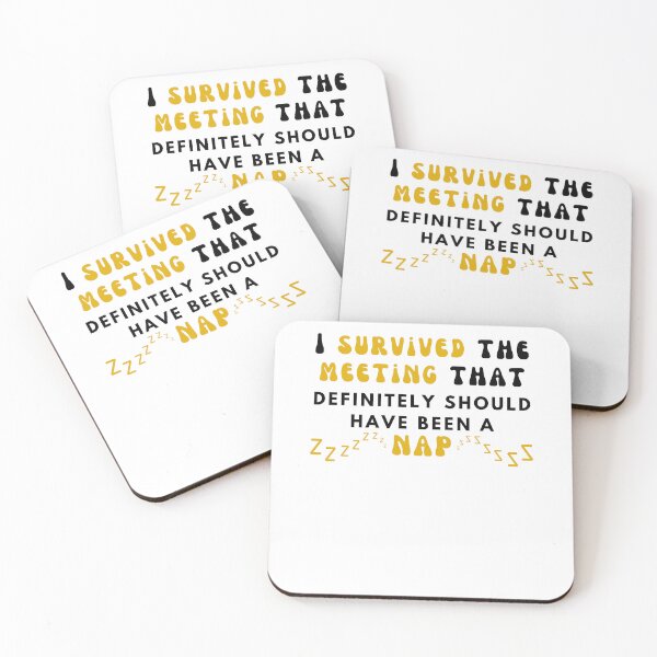 Item preview, I survived the meeting that definitely should have been a nap - white designed and sold by darshants.