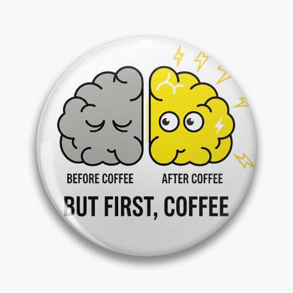 Item preview, But First, Coffee – Dark Roast Brain Activation designed and sold by Leader Designer.