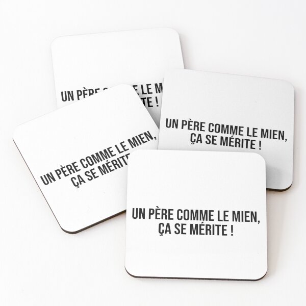 Item preview, Un père comme le mien, ça se mérite ! designed and sold by LiteraryQuotes.