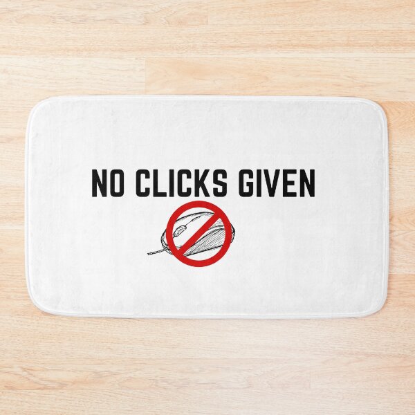 Item preview, NO CLICKS GIVEN designed and sold by NovemberFriend.