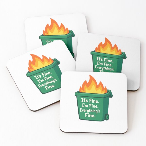 Item preview, It’s Fine. I’m Fine. Everything’s Fine. designed and sold by Art for Every Person.