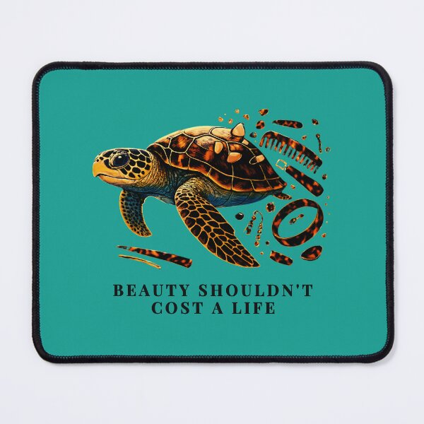 Item preview, Beauty Shouldn’t Cost a Life – Protect the Hawksbill Sea Turtle from the Tortoiseshell Trade designed and sold by Pawethic Prints Studio.