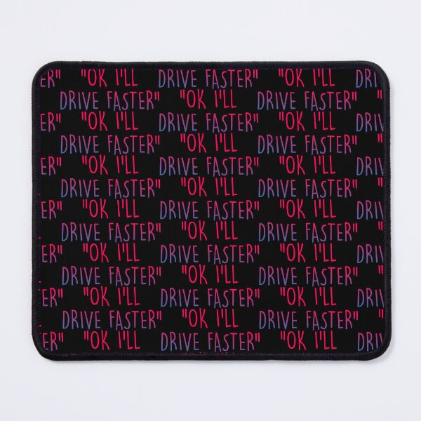Item preview, Ok I'll Drive Faster designed and sold by ZooStateofMind.