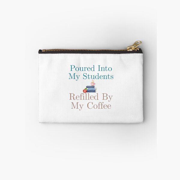 Item preview, Poured Into My Students Refilled By Coffee Minimal Teacher Art designed and sold by Just You Tee | Say It Loud, Wear It Proud.