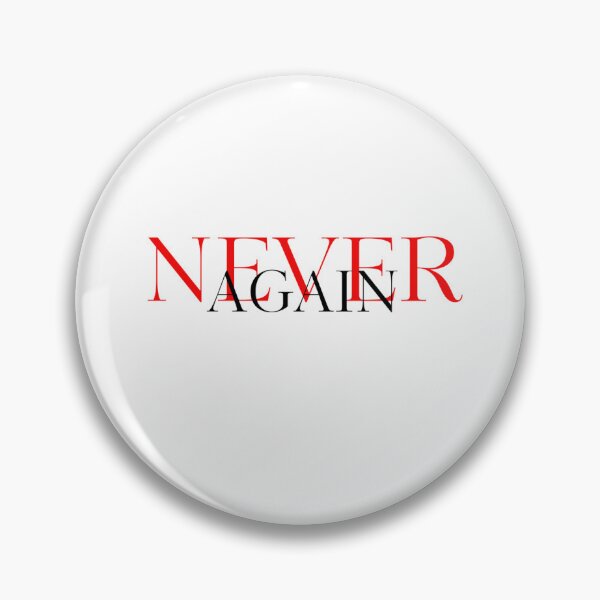 Item preview, NEVER AGAIN designed and sold by Creative.drop.