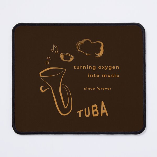 Item preview, Funny Tuba - Turning Oxygen Into Music Since Forever designed and sold by unique art and design.