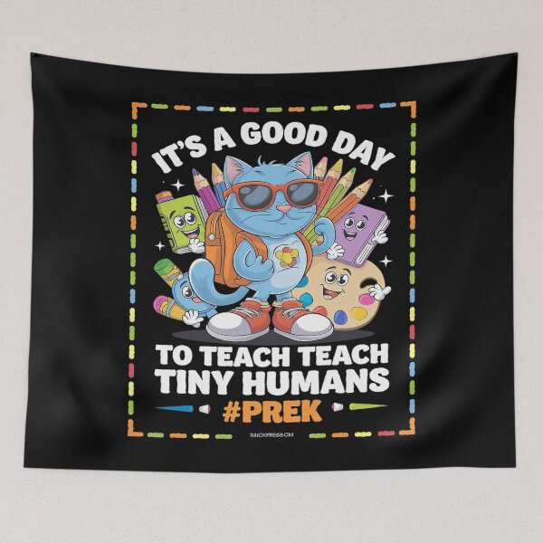 Item preview, It's A Good Day To Teach Tiny Humans Pre-K Cat Teacher Lover1 designed and sold by joyouartArt.