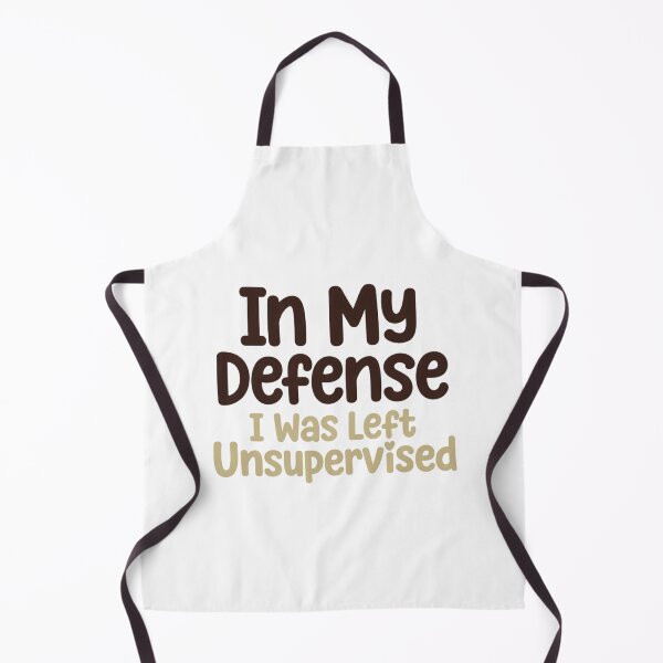 Item preview, In My Defense, I Was Left Unsupervised designed and sold by Art for Every Person.