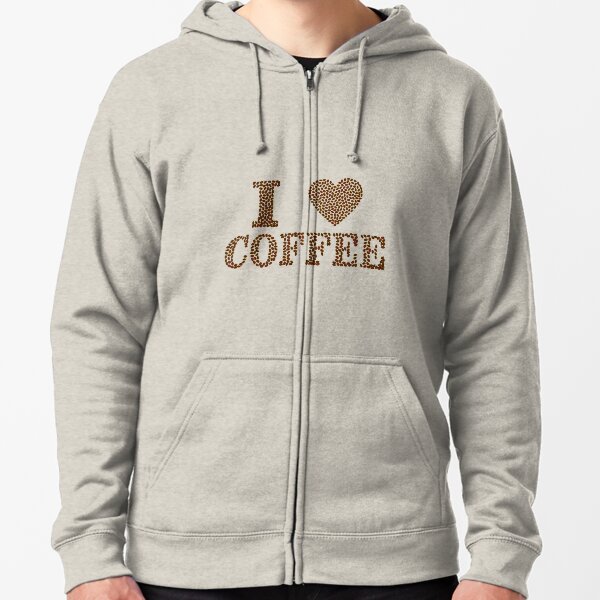 i love coffee sweatshirt