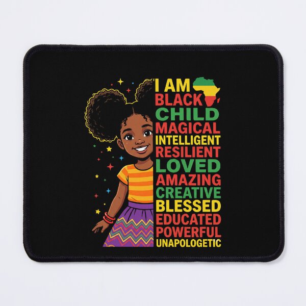 Item preview, I Am Black Child Magical Intelligent Resilient Loved Amazing Creative Blessed Educated Powerful Unapologetic Black Girl Empowerment Affirmation designed and sold by SofenArt.