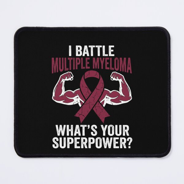 Item preview, I Battle Multiple Myeloma What's Your Superpower? Cancer Fighter Awareness designed and sold by SofenArt.