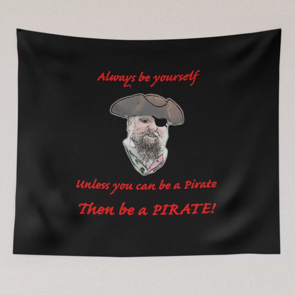 Item preview, Be a Pirate designed and sold by Murph's Images.
