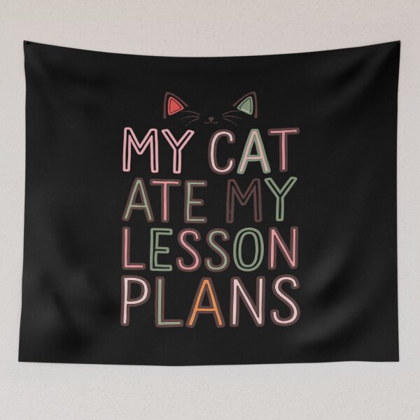 Item preview, My Cat Ate My Lesson Plans Teacher Sarcastic  designed and sold by joyouartArt.