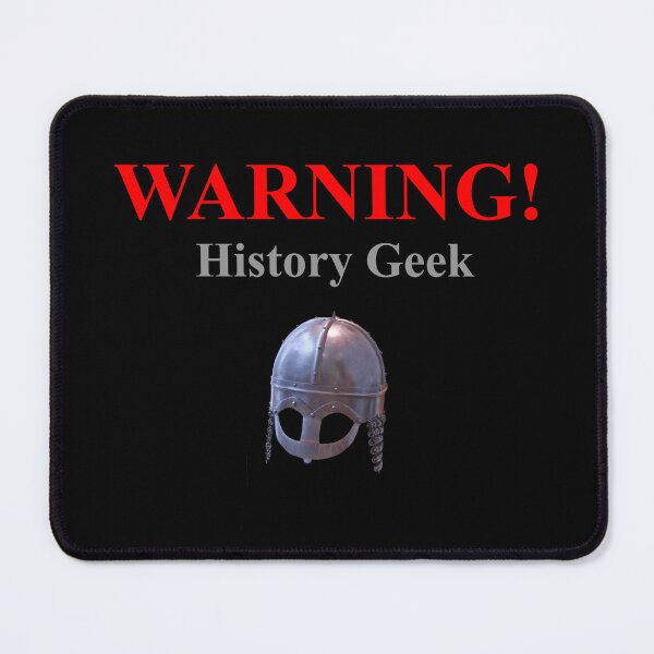 Item preview, Being a History Geek designed and sold by Murph's Images.