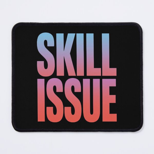 Item preview, Skill Issue Funny Gaming Meme Gradient Typography Design designed and sold by Katzpy.