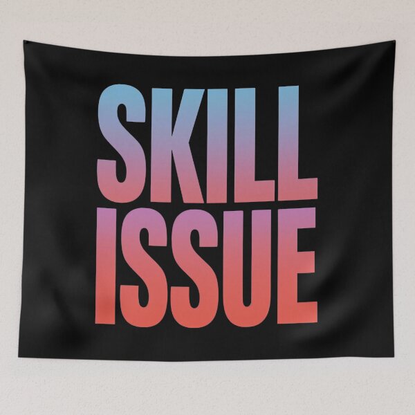 Item preview, Skill Issue Funny Gaming Meme Gradient Typography Design designed and sold by Katzpy.