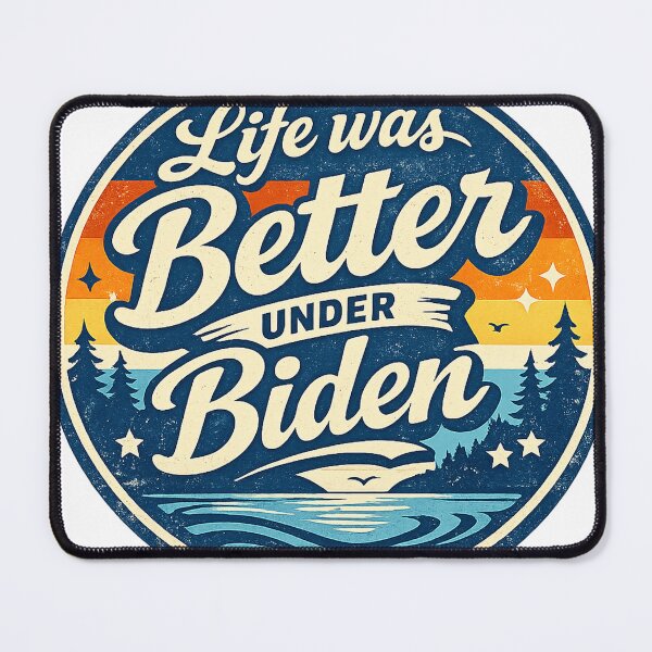 Item preview, Life was Better Under Biden designed and sold by M. K..