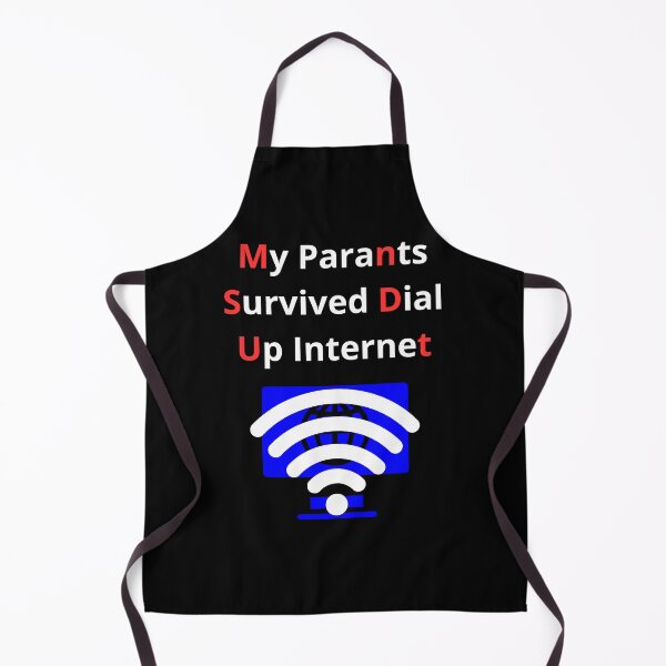 Item preview, My Parants Survived Dial Up Internet designed and sold by BoogzisArtwork.
