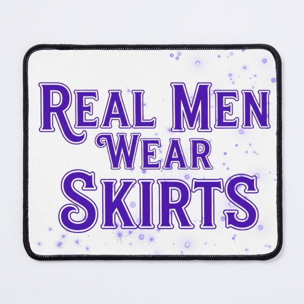 Item preview, Real Men Wear Skirts designed and sold by FERAL-GOBLINS.