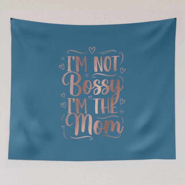 Item preview, I'm Not Bossy I'm The Mom | Rose Gold Typography designed and sold by InkWeaveShop.
