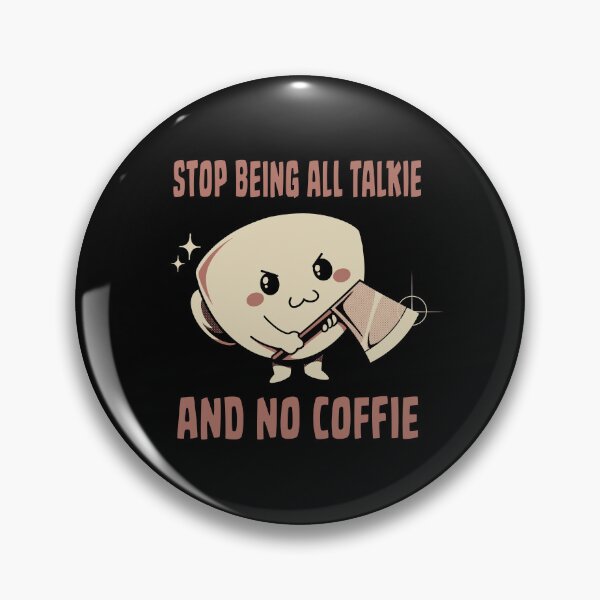 Item preview, All Talkie And No Coffie by Tobe Fonseca designed and sold by Tobe Fonseca®.