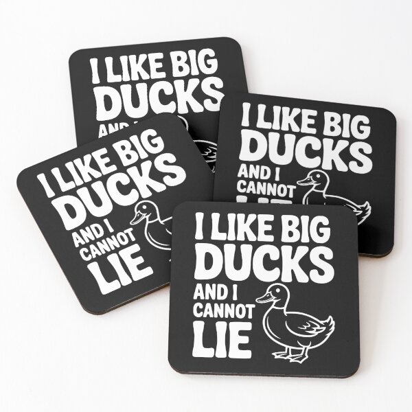 Item preview, I Like Big Ducks and I Cannot Lie designed and sold by Frank Ring.