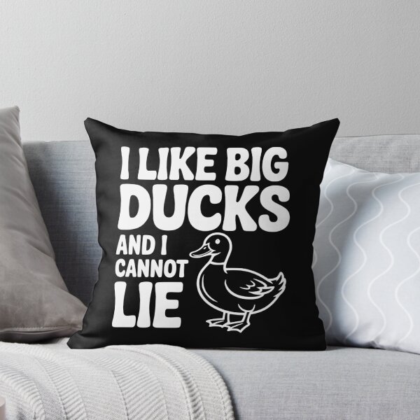 Item preview, I Like Big Ducks and I Cannot Lie designed and sold by Frank Ring.