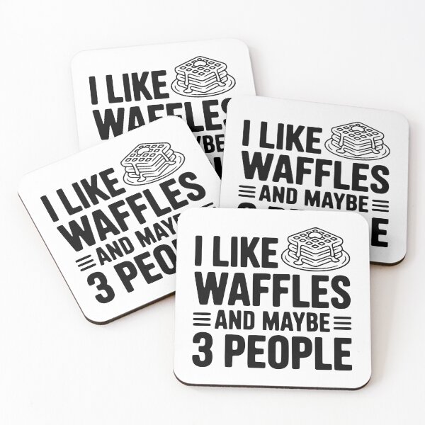 Item preview, I Like Waffles and Maybe 3 People designed and sold by Frank Ring.