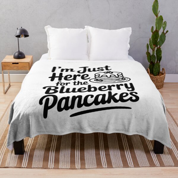 Item preview, I'm Just Here for the Blueberry Pancakes designed and sold by Frank Ring.